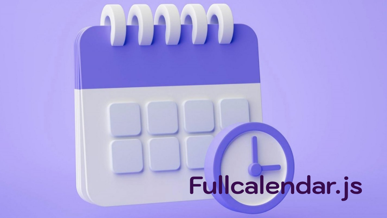 Explorando la Gestión de Eventos con FullCalendar en JavaScript - I